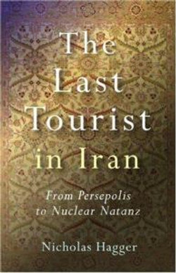 The Last Tourist in Iran
