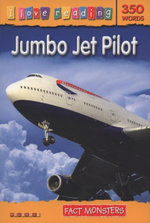 Fact Monsters 350 Words: Jumbo Jet Pilot