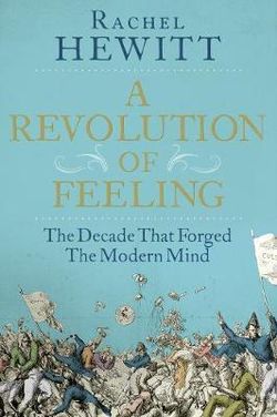 A Revolution of Feeling