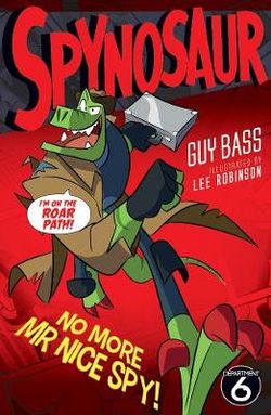 No More Mr Nice Spy! : Spynosaur