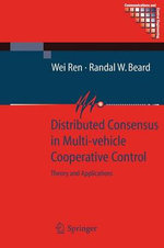 Distributed Consensus in Multi-vehicle Cooperative Control