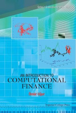 Introduction To Computational Finance, An