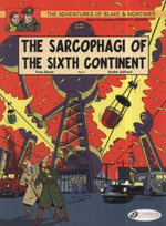 Blake & Mortimer 9 - The Sarcophagi of the Sixth Continent Pt 1