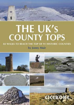 The UK's County Tops: Reaching the top of 91 historic counties