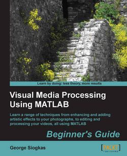 Visual Media Processing Using Matlab Beginner's Guide