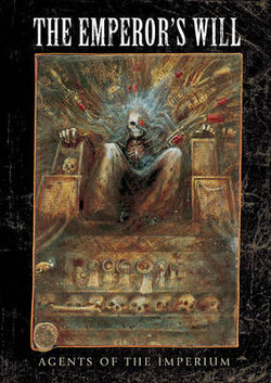 Warhammer 40,000: the Emperor's Will