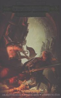 Gotrek and Felix: The Second Omnibus