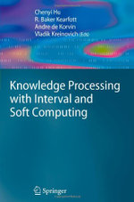 Knowledge Processing with Interval and Soft Computing