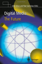 Digital Media: The Future