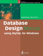 Database Design Manual: using MySQL for Windows