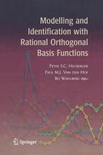 Modelling and Identification with Rational Orthogonal Basis Functions