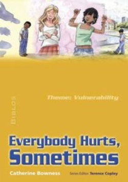 Everybody Hurts, Sometimes