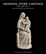 Medieval Ivory Carvings 1200-1550