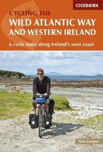 Cycling the the Wild Atlantic Way and Western Ireland Cycling the the Wild Atlantic Way and Western Ireland
