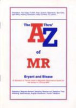 A Thru' Z of MR