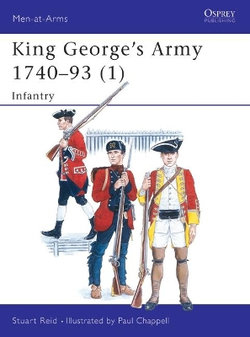 King George's Army, 1740-93: Infantry v.1