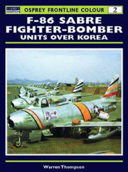 F-86 Sabre Fighter-Bomber Units over Korea