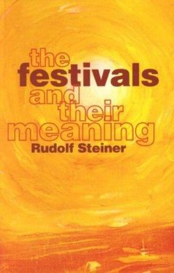 The Festivals and Their Meaning