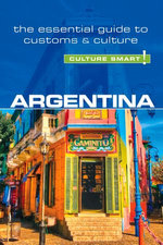 Argentina - Culture Smart!
