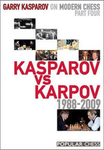 Garry Kasparov on Modern Chess, Part 4: