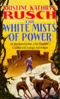 The White Mists Of Power