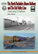 The North Yorkshire Moors Railway and the Esk Valley Line