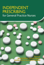 Independent Prescribing for General Practice Nurses