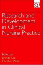 Research and Development in Clinical Nursing Practice