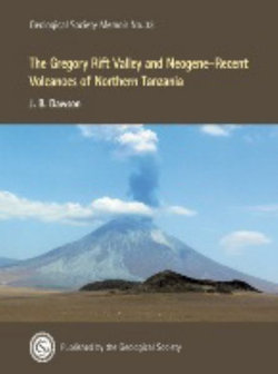 The Gregory Rift Valley and Neogene-Recent Volcanoes of Northern Tanzania Memoir no 33