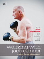 Waltzing with Jack Dancer Ltd Ed.