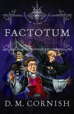 Monster Blood Tattoo: #3 Factotum