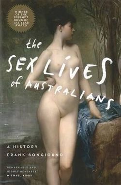 Sex Lives Of Australians: A History, The