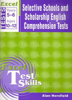 Excel Test Skills - Selective Schools & Scholarship English Comprehension Tests Years 5-6