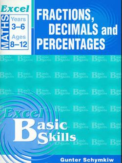 Maths Support Books: Fractions, Decimals & Percentages: Years 3-6 Maths Support Books: Fractions, Decimals & Percentages: Years 3-6