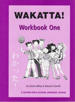 Wakatta!: Workbook 1