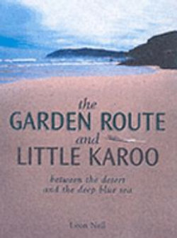 The Garden Route and Little Karoo