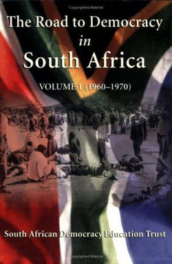 The Road to Democracy in South Africa, Volume 1