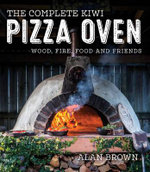 The Complete Kiwi Pizza Oven