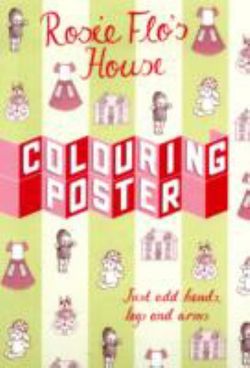 Rosie Flo's House Colouring Poster