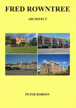 Fred Rowntree: Architect