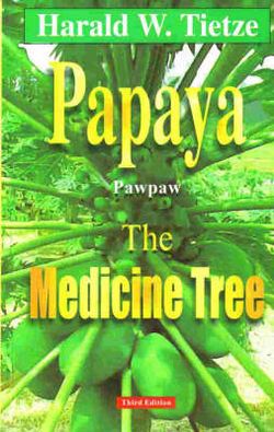 Papaya the Medicine Tree