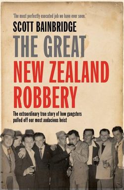 The Great New Zealand Robbery