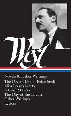 Nathanael West: Novels and Other Writings (LOA #93)