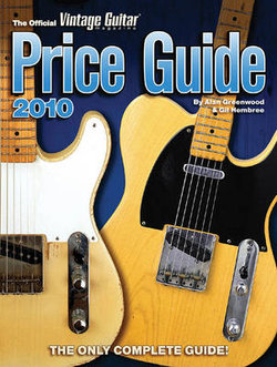 2010 Official Vintage Guitar Magazine Price Guide
