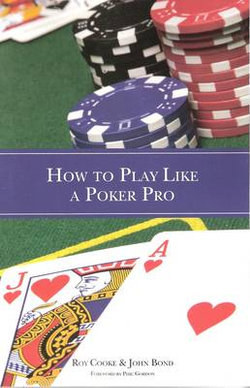 How to Play Like a Poker Pro