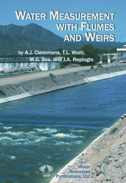 Water Measurement with Flumes and Weirs