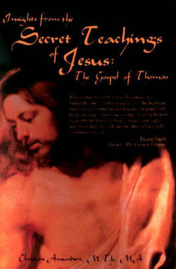 Insights from the Secret Teachings of Jesus