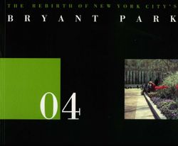The Rebirth of New York City's Bryant Park