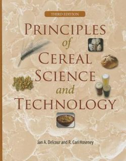 Principles of Cereal Science and Technology