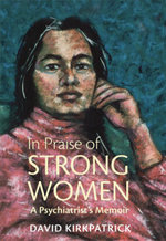 In Praise of Strong Women